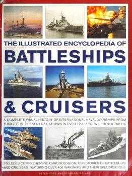 The Illustrated Encyclopedia of Battleships & Cruisers