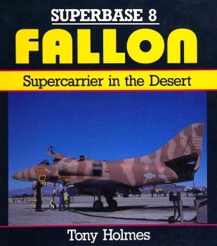 Fallon: Supercarrier in the Desert (Superbase 8)