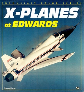 X-Planes at Edwards (Enthusiast Color Series)