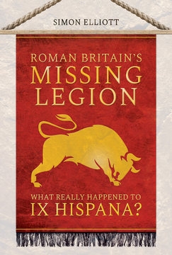 Roman Britain’s Missing Legion