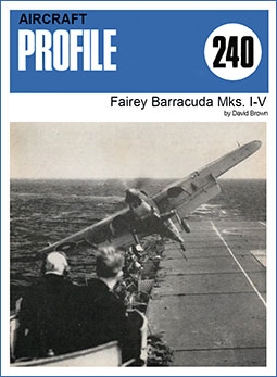 Fairey Barracuda [Aircraft Profile 240]