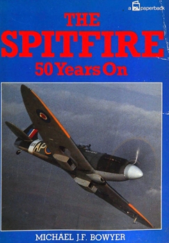 The Spitfire: 50 Years On