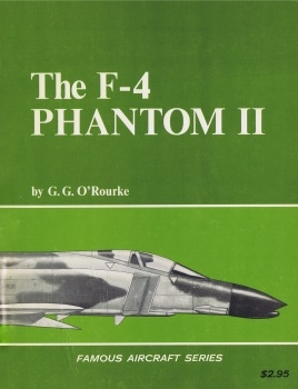 The F-4 Phantom II (Famous Aircraft Series)