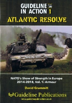 Atlantic Resolve: NATO's Show of Strength in Europe 2014-2018, Vol.1: Armour (Guideline in Action 1)
