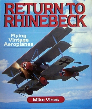 Return to Rhinebeck: Flying Vintage Aeroplanes