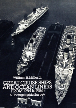 Great Cruise Ships and Ocean Liners From 1954 to 1986: A Photographic Survey