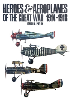 Heroes & Aeroplanes of the Great War 1914-1918