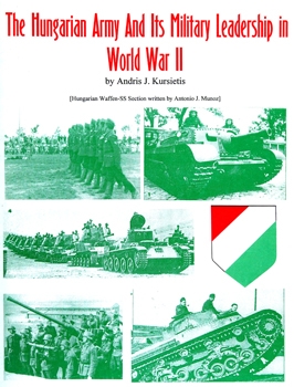 The Hungarian Army and its Military Leadership in World War II (Axis Europa)