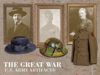 The Great War: U.S. Army Artifacts