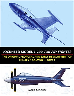 Lockheed Model L-200 Convoy Fighter. The Original Proposal and Early Development of the XFV-1