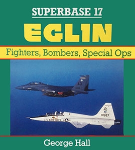 Eglin: Fighters, Bombers, Special Ops (Superbase 17)