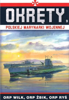 ORP Wilk, ORP Zbik, ORP Rys (Okrety Polskiej Marynarki Wojennej  9)