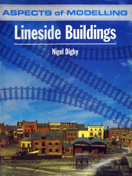Lineside Buildings (Aspects of Modelling)