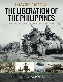 The Liberation of the Philippines (Images of War) 