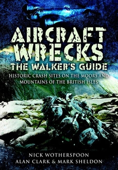 Aircraft Wrecks: The Walkers Guide