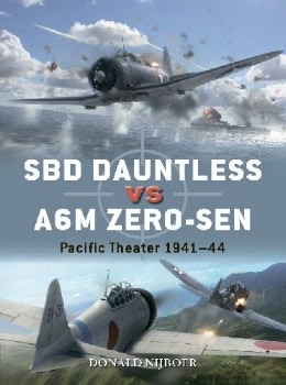 SBD Dauntless vs A6M Zero-sen: Pacific Theater 1941-44 (Osprey Duel 115)