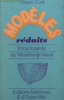 Modeles Reduits: Encyclopedie du Modelisme Naval