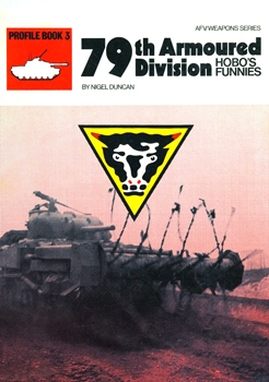 79th Armoured Division (Profile Book 3)