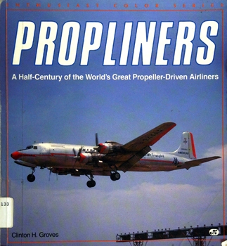 Propliners (Enthusiast Color Series)
