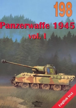 Panzerwaffe 1945 Vol.I (Wydawnictwo Militaria 198)