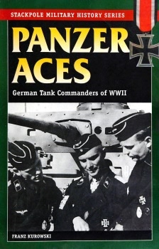Panzer Aces: German Tank Commanders in Combat in WWII