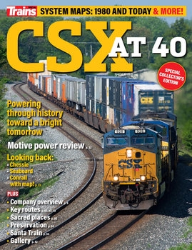 CSX at 40 (Trains Magazine Special)