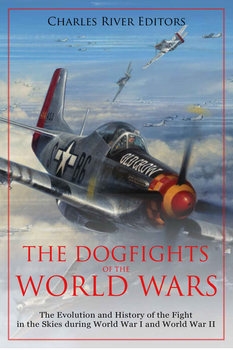 The Dogfights of the World Wars
