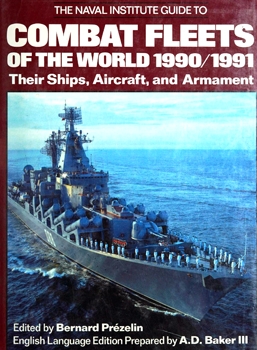 Combat Fleets of the World 1990/1991: Their Ships, Aircraft, and Armament