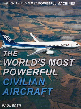 The World's Most Powerful Civilian Aircraft