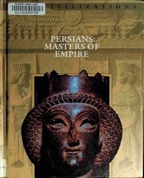 Persians: Masters of the Empire