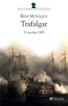 Trafalgar: 21 Octobre 1805