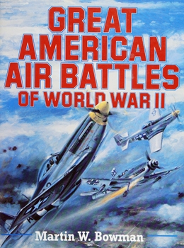 Great American Air Battles of World War II