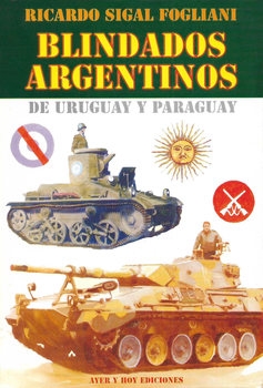 Blindados Argentinos, de Uruguay y Paraguay