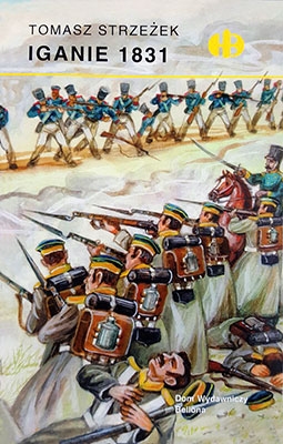Historyczne Bitwy 83 - Iganie 1831