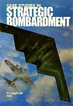 Case Studies in Strategic Bombardment