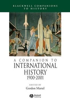 A Companion to International History 1900-2001