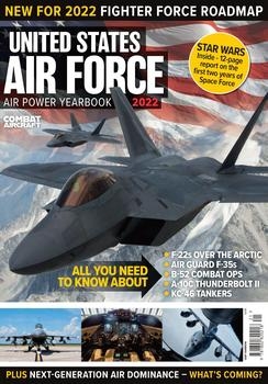 United Stated Air Force: Air Power Yearbook 2022