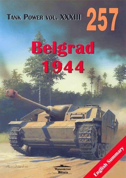 Belgrad 1944 (Wydawnictwo Militaria 257)