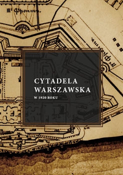 Cytadela Warszawska w 1920 roku