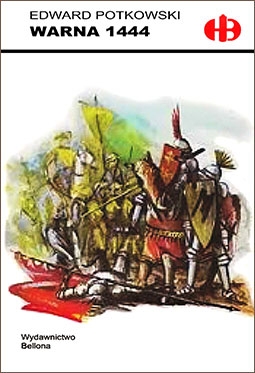 Warna, 1444 (Historyczne Bitwy)
