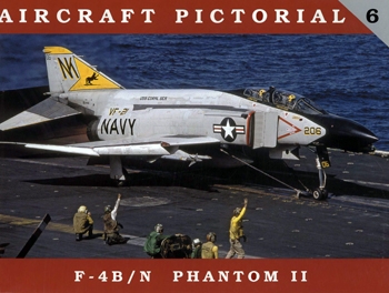 F-4B/N Phantom II (Aircraft Pictorial 6)