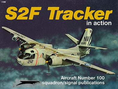 Squadron Signal - Aircraft In Action 1100 S2F Tracker