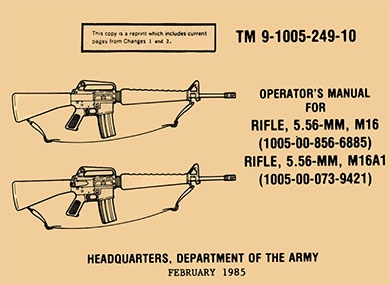 Operators Manual for rifle 5.65-mm, M16 (1005-00-856-6885)  rifle  M16A1 (1005-00-073-9421)