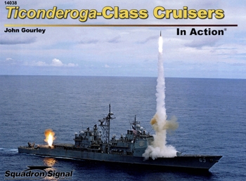 Ticonderoga Class Cruisers (Squadron/Signal In Action 14038)