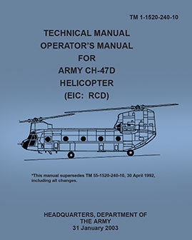 Technical manual, Operators manual for Army CH-47D helicopter TM 1-1520-240-10