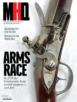 MHQ: The Quarterly Journal of Military History 2022-Winter