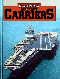 Aircraft Carriers (Picture Library Series)