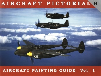 Aircraft Painting Guide Vol.1 (Aircraft Pictorial 9)