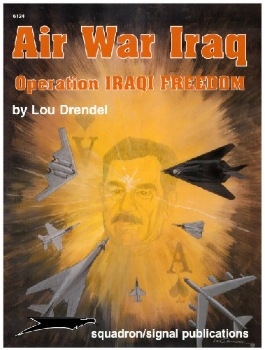 Air War Iraq: Operation Iraqi Freedom (Squadron Signal 6124)