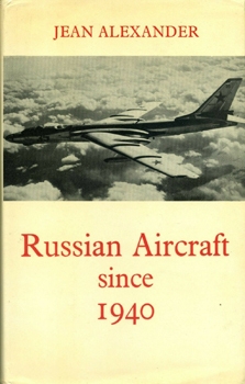 Russian Aircraft Since 1940